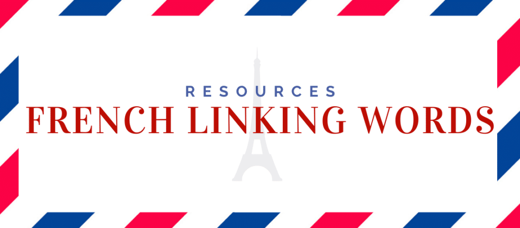 How to use French Linking Words