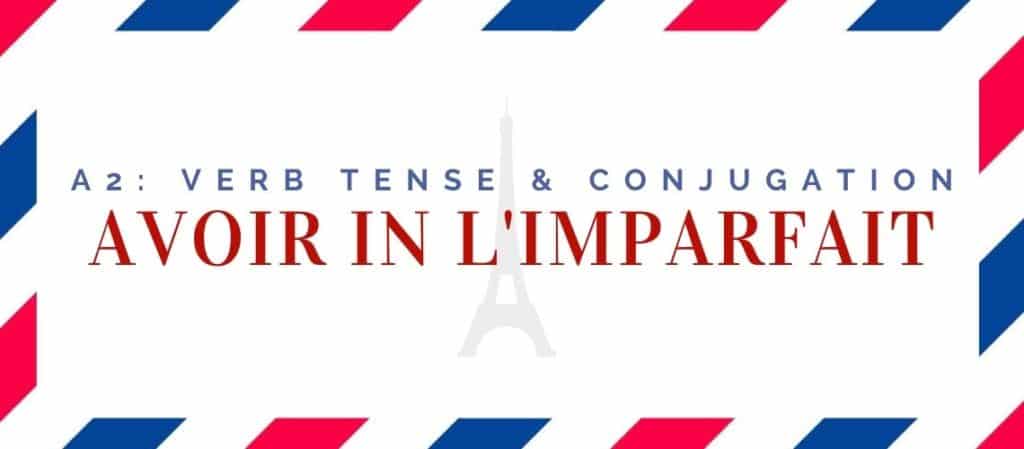 Avoir conjugation in the imparfait