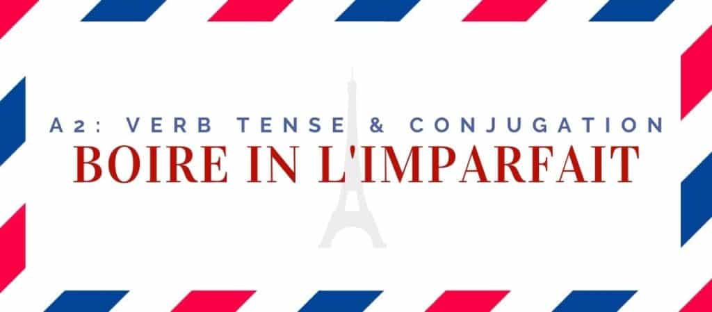 boire conjugation in the imparfait