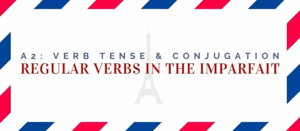 regular verbs conjugation in the imparfait