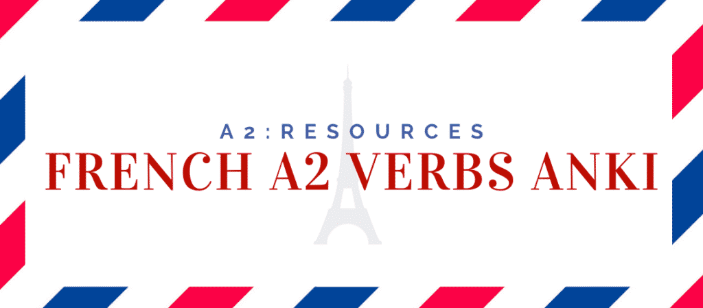 french a2 verbs anki