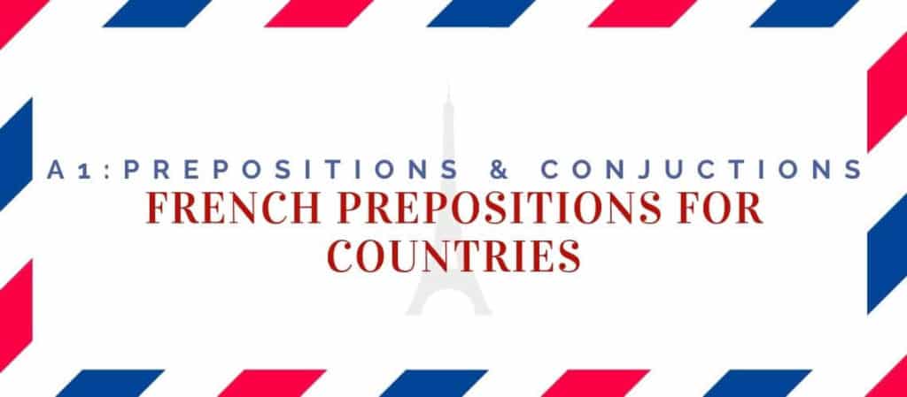 French Prepositions for Countries
