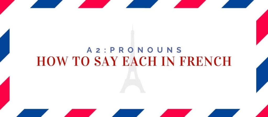 How to say each in French