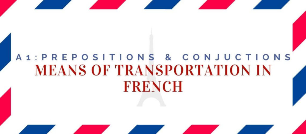 means of transportation in French