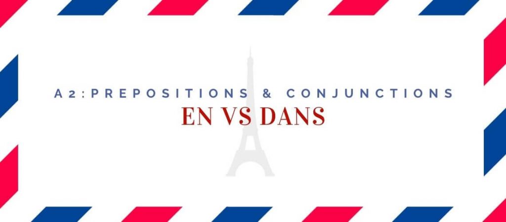en vs dans