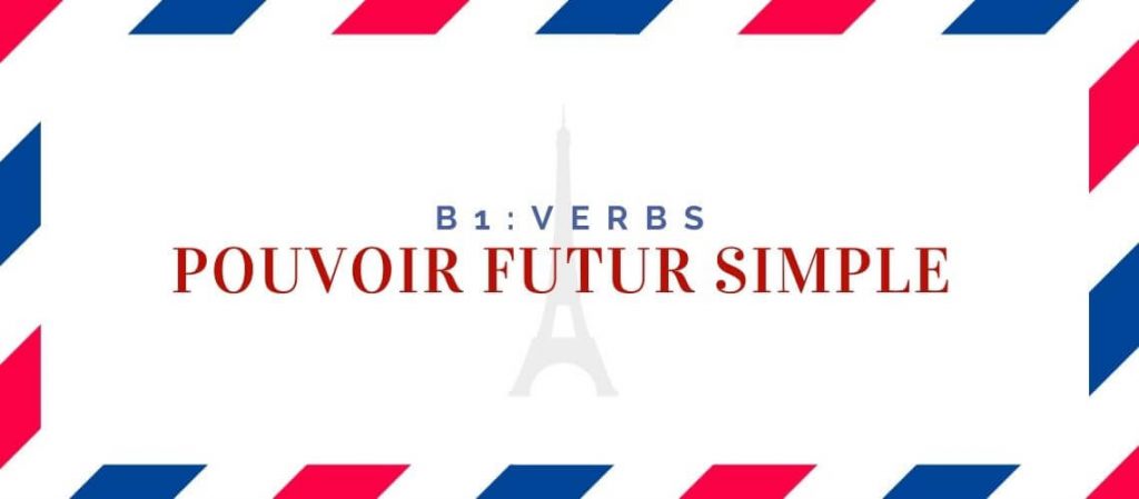 pouvoir futur simple