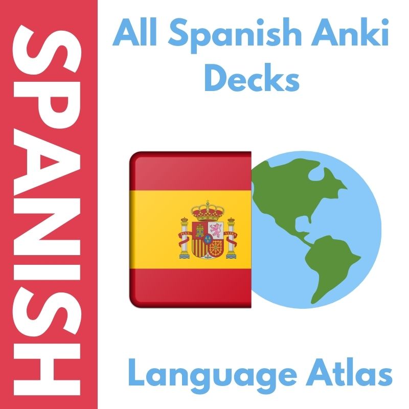 All Spanish Anki Decks All Spanish Anki Decks
