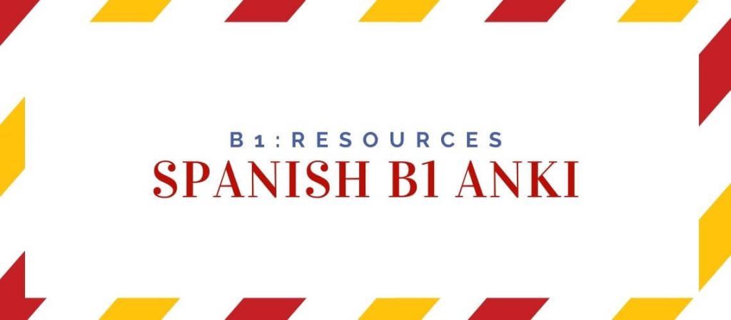 Spanish B1 Anki